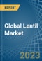 Global Lentil Market - Actionable Insights and Data-Driven Decisions. Update: COVID-19 Impact - Product Image