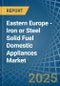 Eastern Europe - Iron or Steel Solid Fuel Domestic Appliances - Market Analysis, Forecast, Size, Trends and Insights. Update: COVID-19 Impact - Product Thumbnail Image