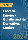 Eastern Europe - Gelatin and Its Derivatives - Market Analysis, Forecast, Size, Trends and Insights. Update: COVID-19 Impact- Product Image