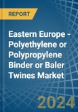 Eastern Europe - Polyethylene or Polypropylene Binder or Baler (Agricultural) Twines - Market Analysis, Forecast, Size, Trends and Insights. Update: COVID-19 Impact- Product Image