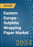 Eastern Europe - Sulphite Wrapping Paper - Market Analysis, Forecast, Size, Trends and Insights. Update: COVID-19 Impact- Product Image
