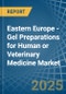 Eastern Europe - Gel Preparations for Human or Veterinary Medicine - Market Analysis, forecast, Size, Trends and Insights. Update: COVID-19 Impact - Product Image