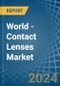 World - Contact Lenses - Market Analysis, Forecast, Size, Trends and Insights - Product Image
