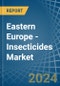 Eastern Europe - Insecticides - Market Analysis, Forecast, Size, Trends and Insights. Update: COVID-19 Impact - Product Thumbnail Image