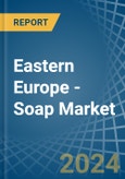Eastern Europe - Soap - Market Analysis, Forecast, Size, Trends and Insights. Update: COVID-19 Impact- Product Image