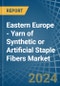 Eastern Europe - Yarn of Synthetic or Artificial Staple Fibers - Market Analysis, Forecast, Size, Trends and Insights. Update: COVID-19 Impact - Product Thumbnail Image
