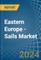 Eastern Europe - Sails - Market Analysis, Forecast, Size, Trends and Insights. Update: COVID-19 Impact - Product Image