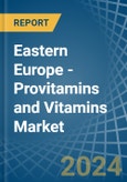Eastern Europe - Provitamins and Vitamins - Market Analysis, Forecast, Size, Trends and Insights. Update: COVID-19 Impact- Product Image