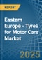 Eastern Europe - Tyres for Motor Cars - Market Analysis, forecast, Size, Trends and Insights. Update: COVID-19 Impact - Product Thumbnail Image