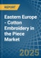 Eastern Europe - Cotton Embroidery in the Piece - Market Analysis, Forecast, Size, Trends and insights. Update: COVID-19 Impact - Product Image