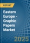 Eastern Europe - Graphic Papers - Market Analysis, Forecast, Size, Trends and Insights. Update: COVID-19 Impact - Product Thumbnail Image