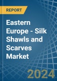 Eastern Europe - Silk Shawls and Scarves - Market Analysis, Forecast, Size, Trends and Insights. Update: COVID-19 Impact- Product Image