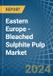 Eastern Europe - Bleached Sulphite Pulp - Market Analysis, Forecast, Size, Trends and Insights. Update: COVID-19 Impact - Product Thumbnail Image