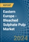 Eastern Europe - Bleached Sulphate Pulp - Market Analysis, Forecast, Size, Trends and Insights. Update: COVID-19 Impact - Product Image