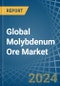 Global Molybdenum Ore Trade - Prices, Imports, Exports, Tariffs, and Market Opportunities. Update: COVID-19 Impact - Product Thumbnail Image