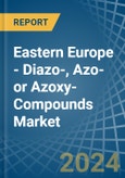 Eastern Europe - Diazo-, Azo- or Azoxy-Compounds - Market Analysis, Forecast, Size, Trends and Insights. Update: COVID-19 Impact- Product Image