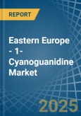 Eastern Europe - 1-Cyanoguanidine (Dicyandiamide) - Market Analysis, Forecast, Size, Trends and Insights. Update: COVID-19 Impact- Product Image