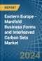 Eastern Europe - Manifold Business Forms and Interleaved Carbon Sets - Market Analysis, Forecast, Size, Trends and Insights. Update: COVID-19 Impact - Product Thumbnail Image