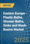 Eastern Europe - Plastic Baths, Shower-Baths, Sinks and Wash-Basins - Market Analysis, Forecast, Size, Trends and Insights. Update: COVID-19 Impact - Product Thumbnail Image