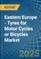 Eastern Europe - Tyres for Motor Cycles or Bicycles - Market Analysis, forecast, Size, Trends and Insights. Update: COVID-19 Impact - Product Image