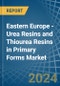 Eastern Europe - Urea Resins and Thiourea Resins in Primary Forms - Market Analysis, Forecast, Size, Trends and insights. Update: COVID-19 Impact - Product Thumbnail Image