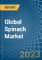 Global Spinach Market - Actionable Insights and Data-Driven Decisions. Update: COVID-19 Impact - Product Image