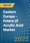 Eastern Europe - Esters of Acrylic Acid - Market Analysis, Forecast, Size, Trends and Insights. Update: COVID-19 Impact - Product Thumbnail Image