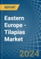 Eastern Europe - Tilapias - Market Analysis, Forecast, Size, Trends and Insights. Update: COVID-19 Impact - Product Thumbnail Image