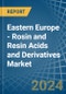 Eastern Europe - Rosin and Resin Acids and Derivatives - Market Analysis, Forecast, Size, Trends and Insights. Update: COVID-19 Impact - Product Image