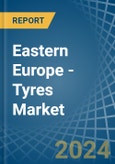 Eastern Europe - Tyres - Market Analysis, Forecast, Size, Trends and Insights. Update: COVID-19 Impact- Product Image