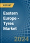 Eastern Europe - Tyres - Market Analysis, Forecast, Size, Trends and Insights. Update: COVID-19 Impact - Product Thumbnail Image