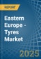 Eastern Europe - Tyres - Market Analysis, Forecast, Size, Trends and Insights. Update: COVID-19 Impact - Product Image