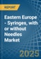 Eastern Europe - Syringes, with or without Needles - Market Analysis, Forecast, Size, Trends and Insights. Update: COVID-19 Impact - Product Thumbnail Image