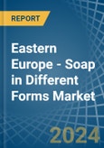 Eastern Europe - Soap in Different Forms - Market Analysis, Forecast, Size, Trends and insights. Update: COVID-19 Impact- Product Image