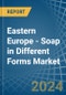 Eastern Europe - Soap in Different Forms - Market Analysis, Forecast, Size, Trends and insights. Update: COVID-19 Impact - Product Thumbnail Image