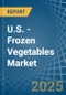 U.S. - Frozen Vegetables (Other than Potato and Corn) - Market Analysis, Forecast, Size, Trends and Insights. Update: COVID-19 Impact - Product Thumbnail Image