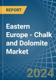Eastern Europe - Chalk and Dolomite - Market Analysis, Forecast, Size, Trends and Insights. Update: COVID-19 Impact- Product Image