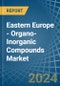 Eastern Europe - Organo-Inorganic Compounds (Excluding Organo-Sulphur Compounds) - Market Analysis, Forecast, Size, Trends and Insights. Update: COVID-19 Impact - Product Thumbnail Image