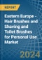Eastern Europe - Hair Brushes and Shaving and Toilet Brushes for Personal Use - Market Analysis, forecast, Size, Trends and Insights. Update: COVID-19 Impact - Product Thumbnail Image