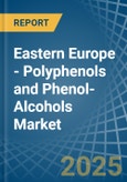 Eastern Europe - Polyphenols and Phenol-Alcohols - Market Analysis, Forecast, Size, Trends and Insights. Update: COVID-19 Impact- Product Image