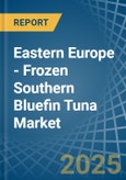 Eastern Europe - Frozen Southern Bluefin Tuna - Market Analysis, Forecast, Size, Trends and Insights. Update: COVID-19 Impact- Product Image