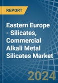 Eastern Europe - Silicates, Commercial Alkali Metal Silicates - Market Analysis, Forecast, Size, Trends and Insights. Update: COVID-19 Impact- Product Image