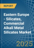 Eastern Europe - Silicates, Commercial Alkali Metal Silicates - Market Analysis, Forecast, Size, Trends and Insights. Update: COVID-19 Impact- Product Image