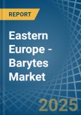 Eastern Europe - Barytes - Market Analysis, Forecast, Size, Trends and Insights. Update: COVID-19 Impact- Product Image