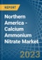 Northern America - Calcium Ammonium Nitrate (CAN) - Market Analysis, Forecast, Size, Trends and Insights. Update: COVID-19 Impact - Product Image