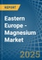 Eastern Europe - Magnesium - Market Analysis, Forecast, Size, Trends and Insights. Update: COVID-19 Impact - Product Thumbnail Image