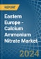 Eastern Europe - Calcium Ammonium Nitrate (CAN) - Market Analysis, Forecast, Size, Trends and Insights. Update: COVID-19 Impact - Product Image