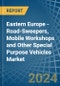 Eastern Europe - Road-Sweepers, Mobile Workshops and Other Special Purpose Vehicles - Market Analysis, Forecast, Size, Trends and Insights. Update: COVID-19 Impact - Product Image