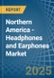 Northern America - Headphones and Earphones - Market Analysis, Forecast, Size, Trends and Insights. Update: COVID-19 Impact - Product Image