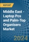 Middle East - Laptop Pcs and Palm-Top Organisers - Market Analysis, Forecast, Size, Trends and Insights. Update: COVID-19 Impact - Product Thumbnail Image